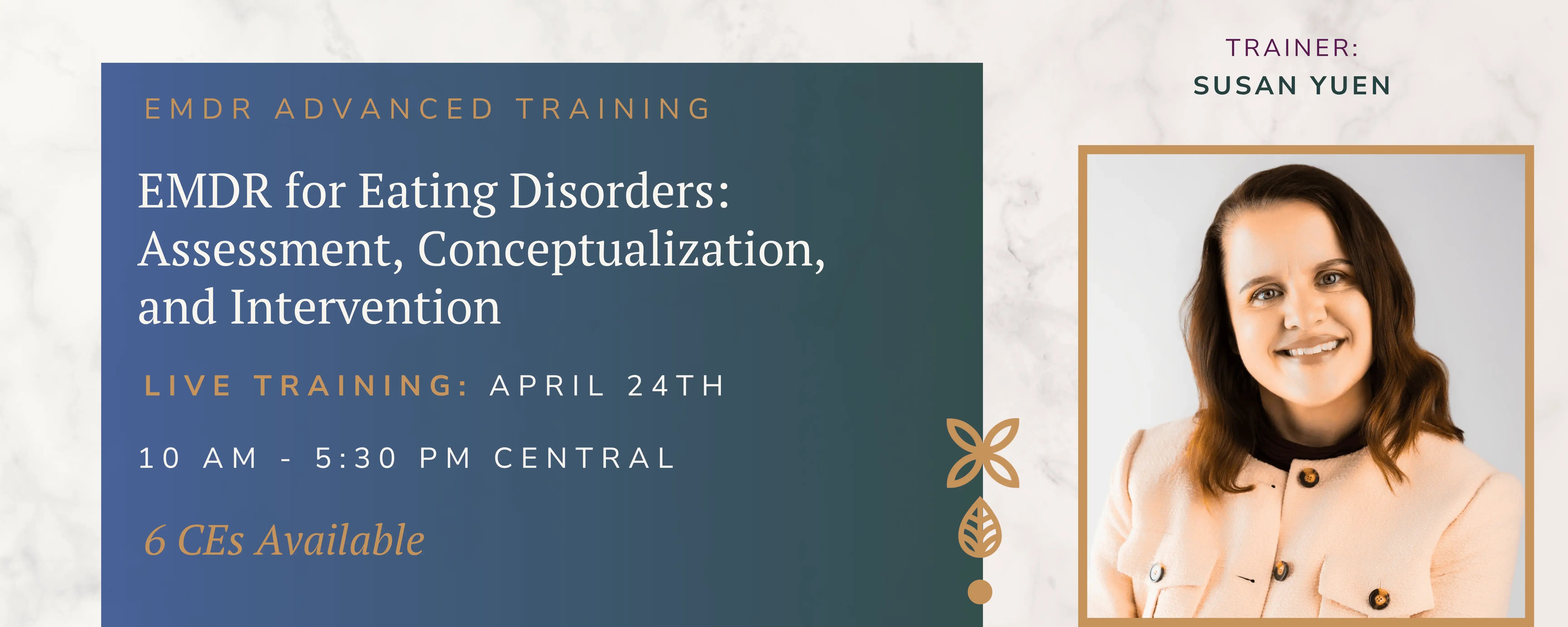 EMDR For Eating Disordes with Sussan Yuen for Trauma Therapist Institute In Blog Image