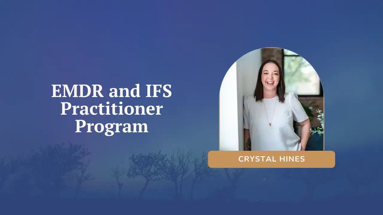 EMDR & IFS Practitioner Program