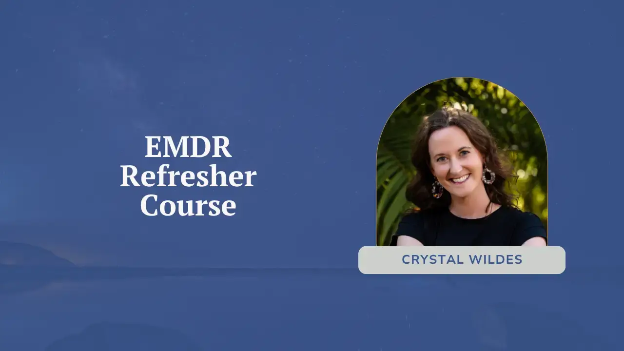 EMDR Refresher Course
