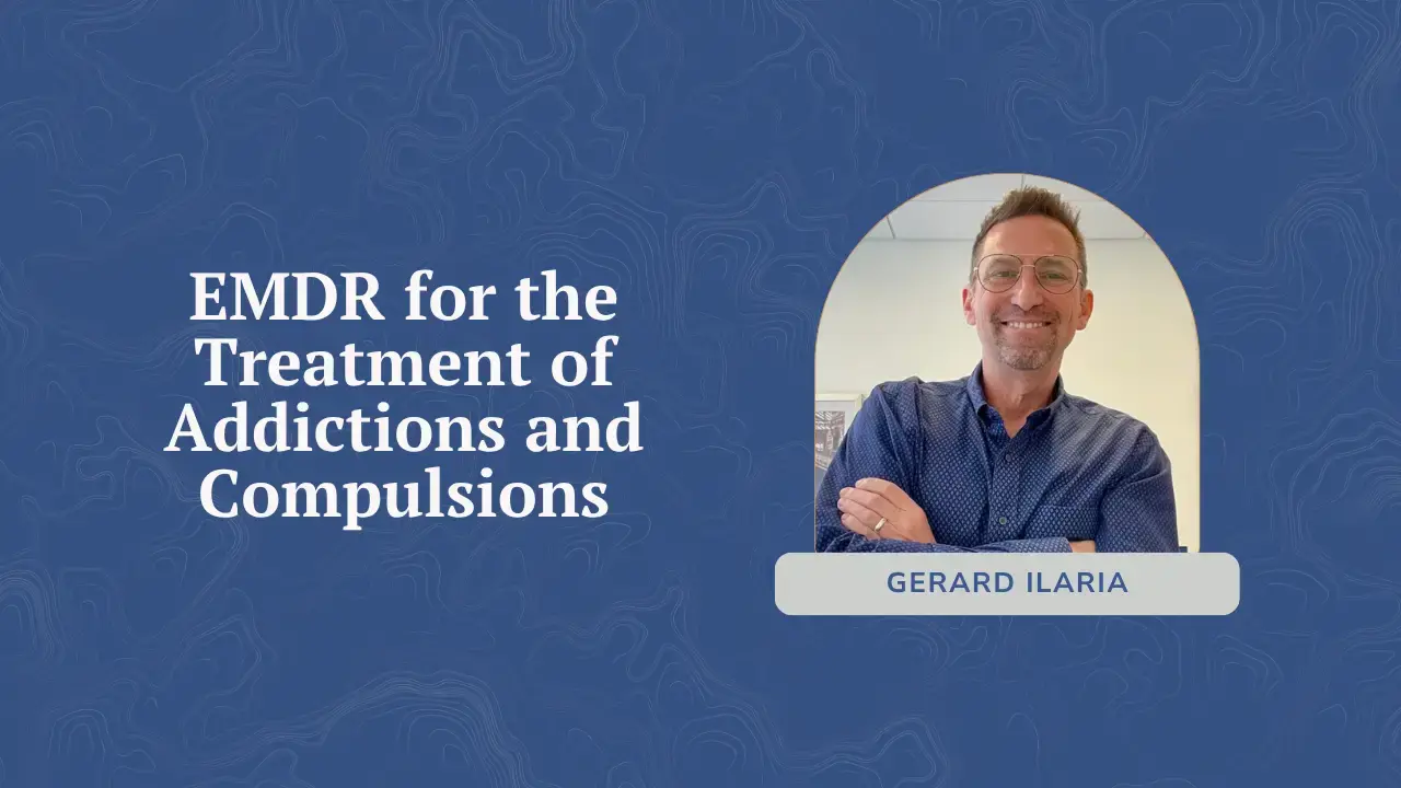 EMDR for the Treatment of Addictions and Compulsions
