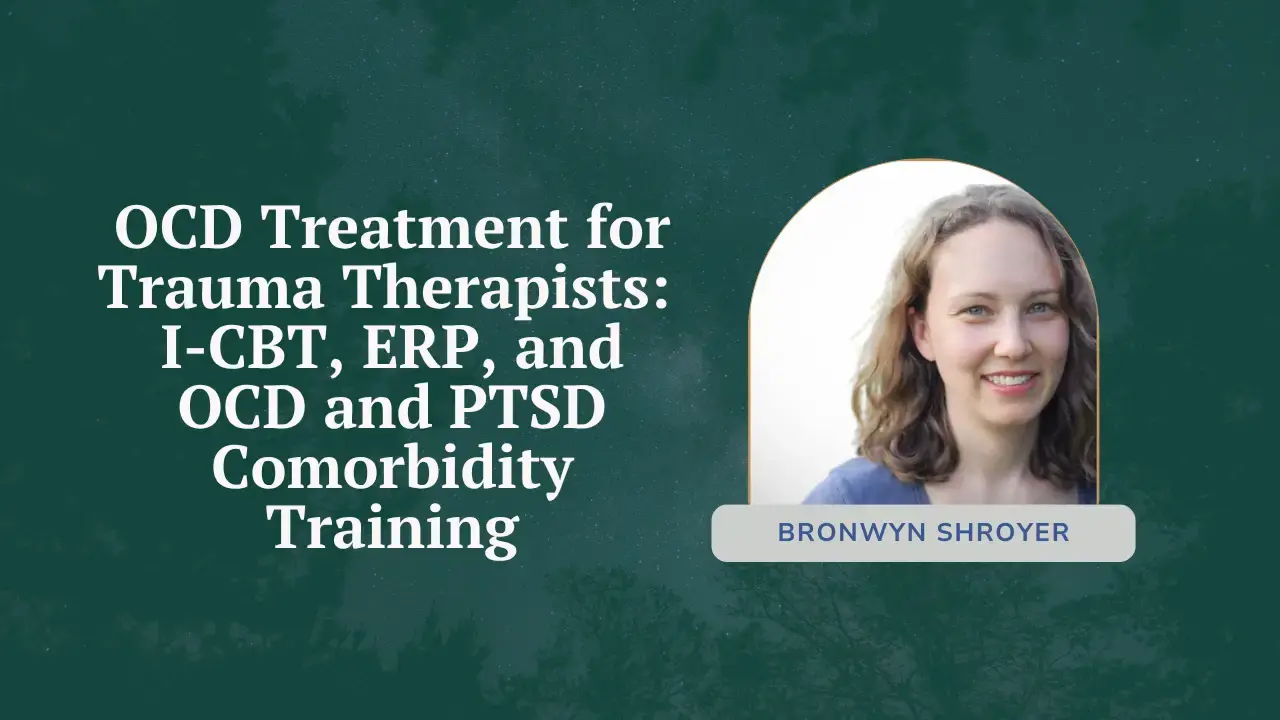 OCD Treatment for Trauma Therapists