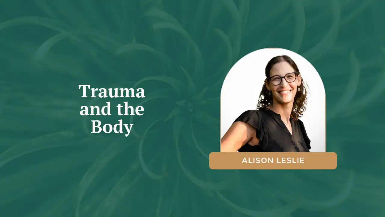 Trauma and the Body