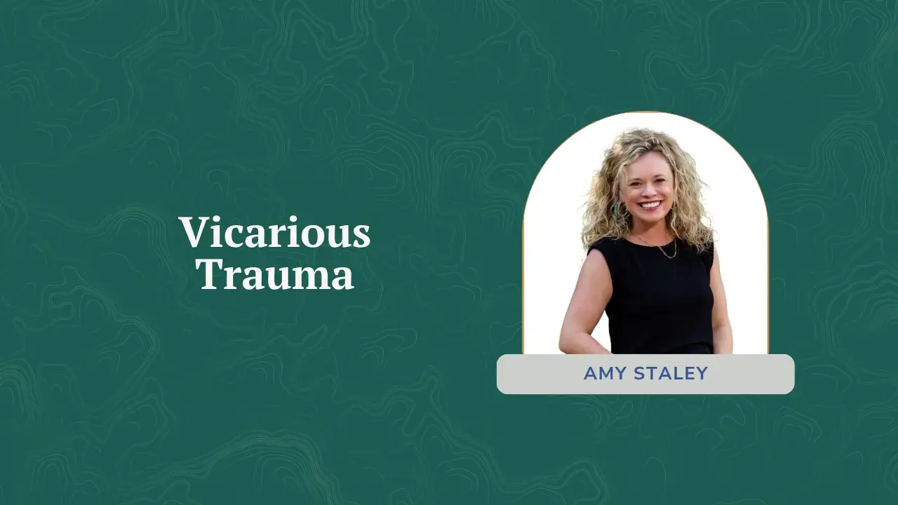 Vicarious Trauma