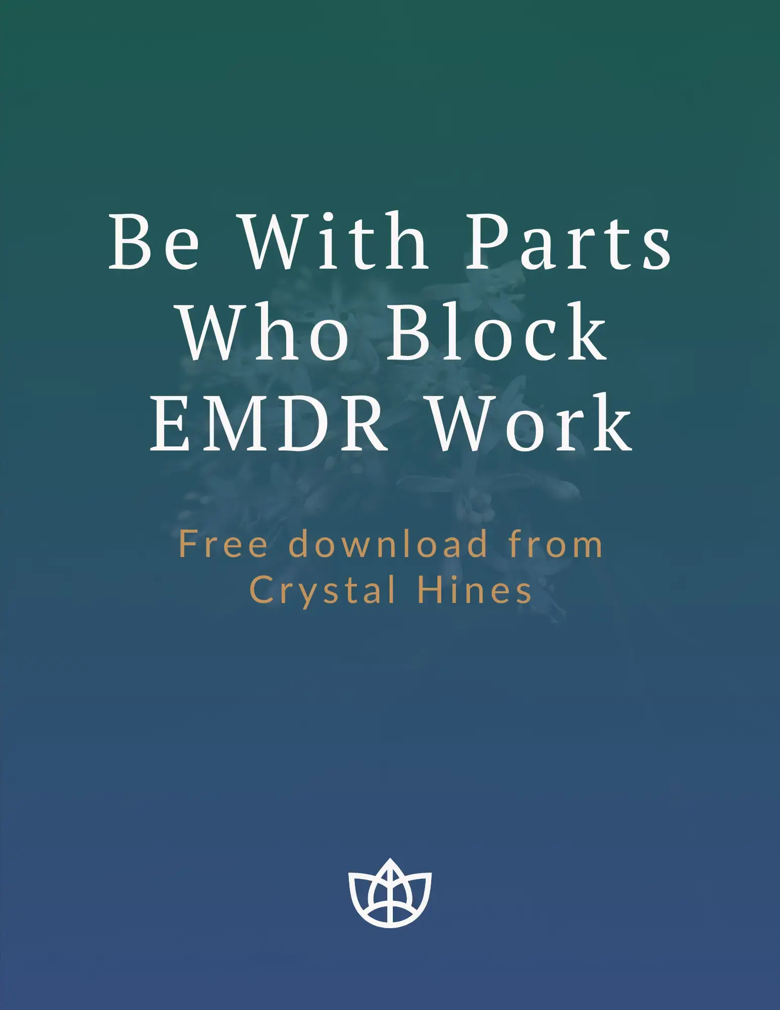 Be with Parts Who Block EMDR Work TTI Free Download Graphic