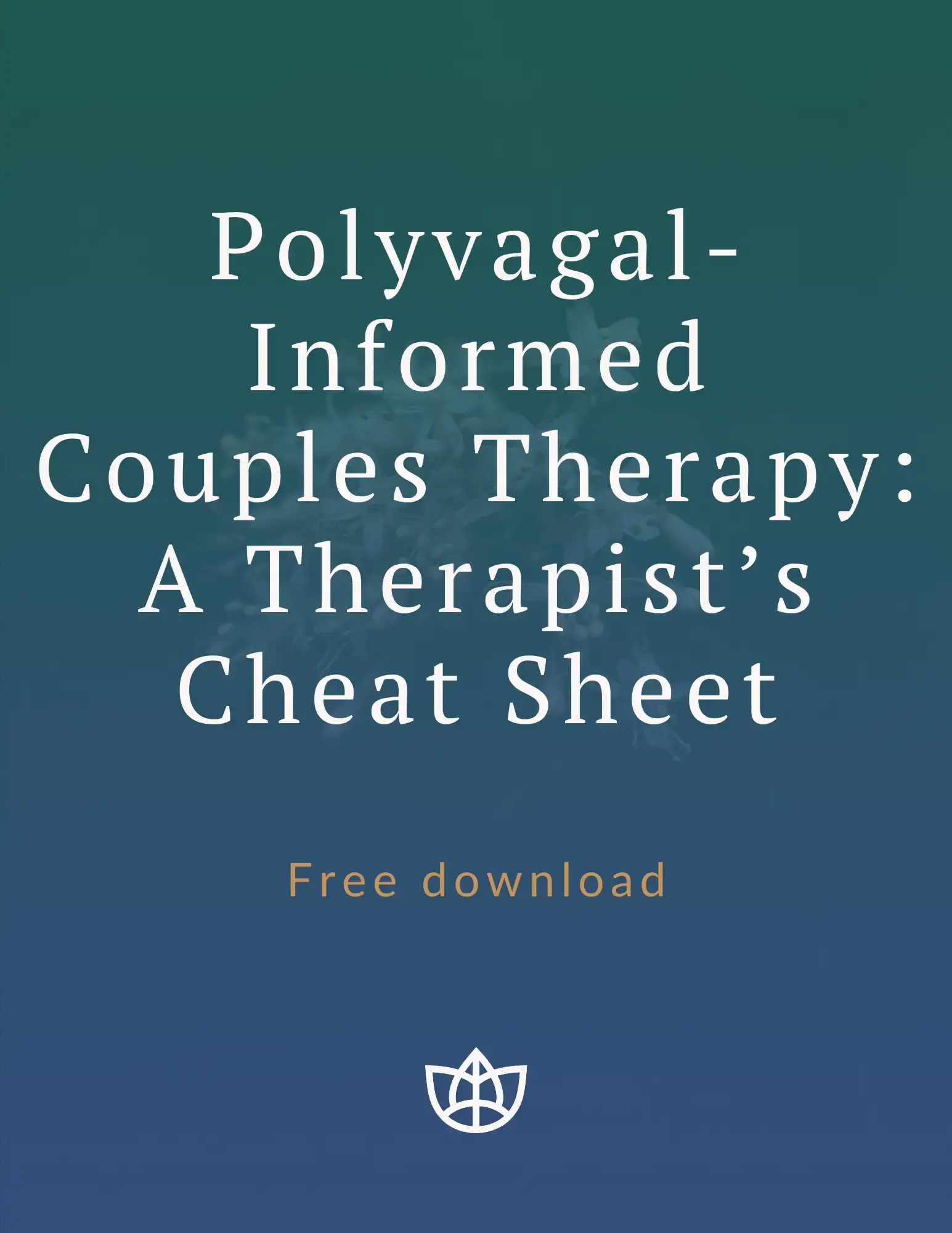 Polyvagal-Informed Couples Therapy: A Therapist's Cheat Sheet