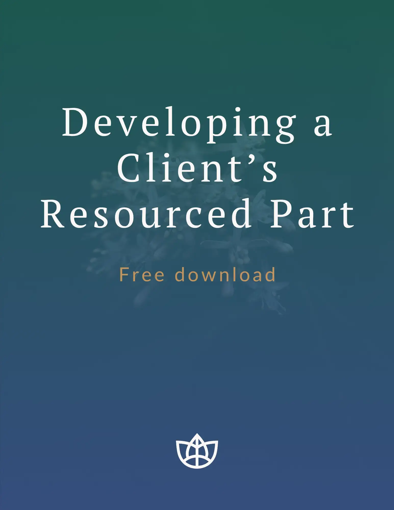 Developing a Client's Resourced Part: A Therapist Checklist