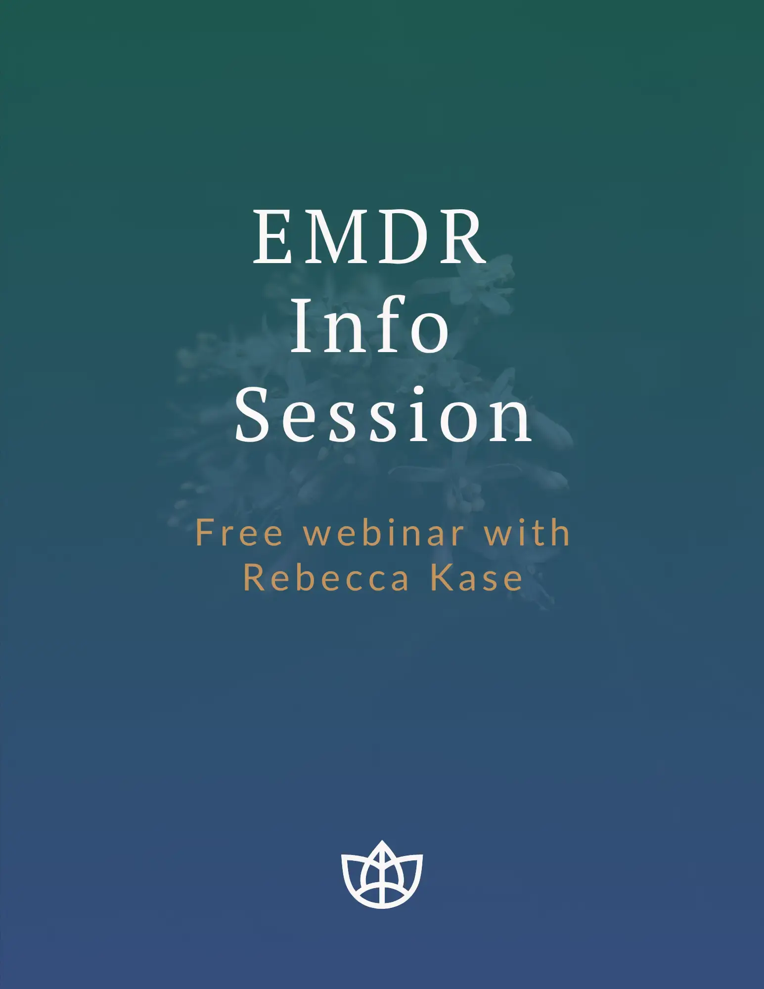 EMDR Info Session free webinar with Rebecca Kase