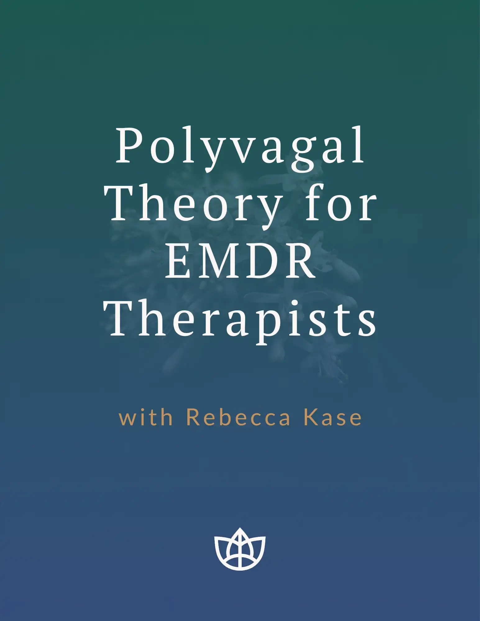 Free CE Course Polyvagal Theory for EMDR with Rebecca Kase TTI