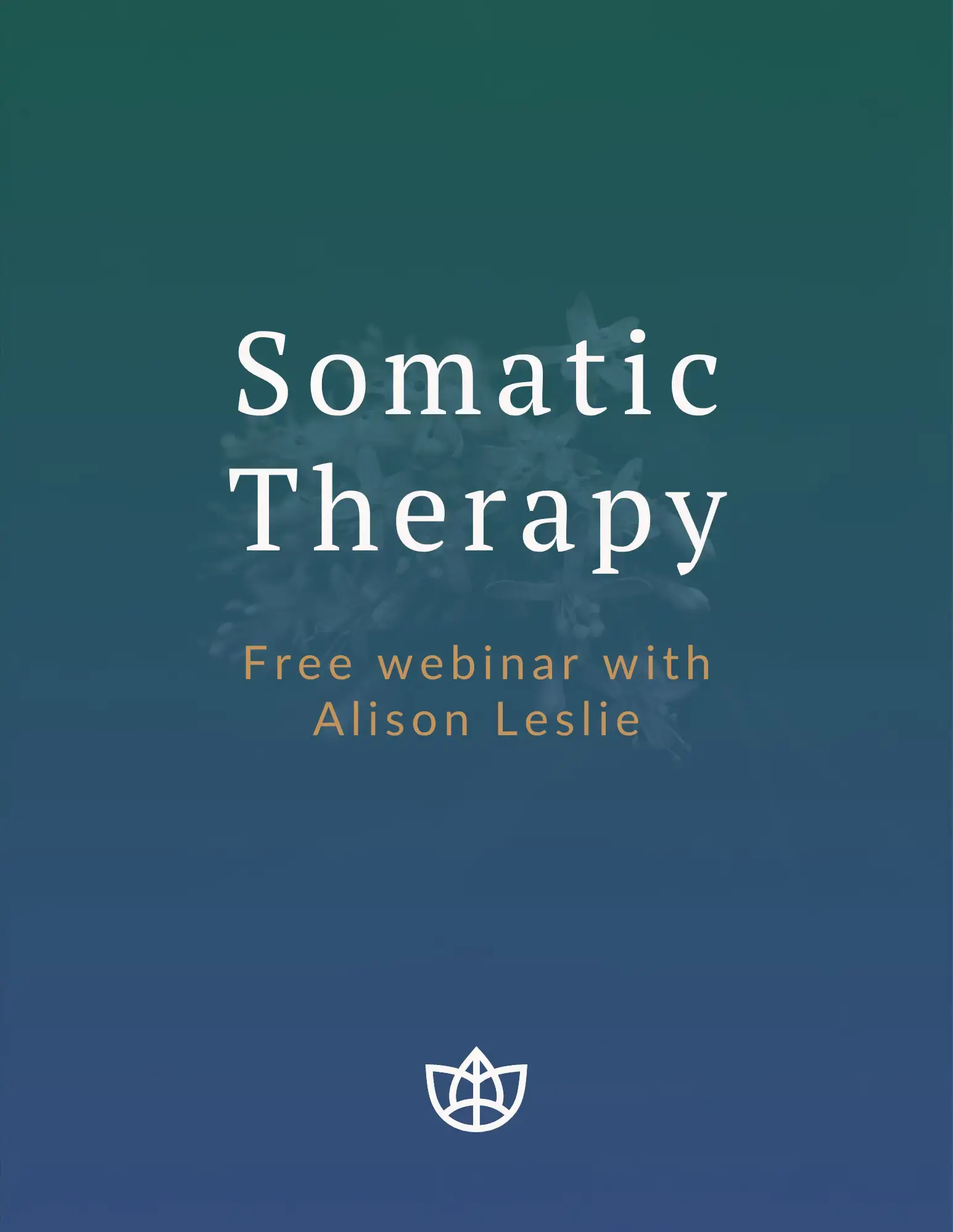 Somatic Therapy free webinar with Alison Leslie