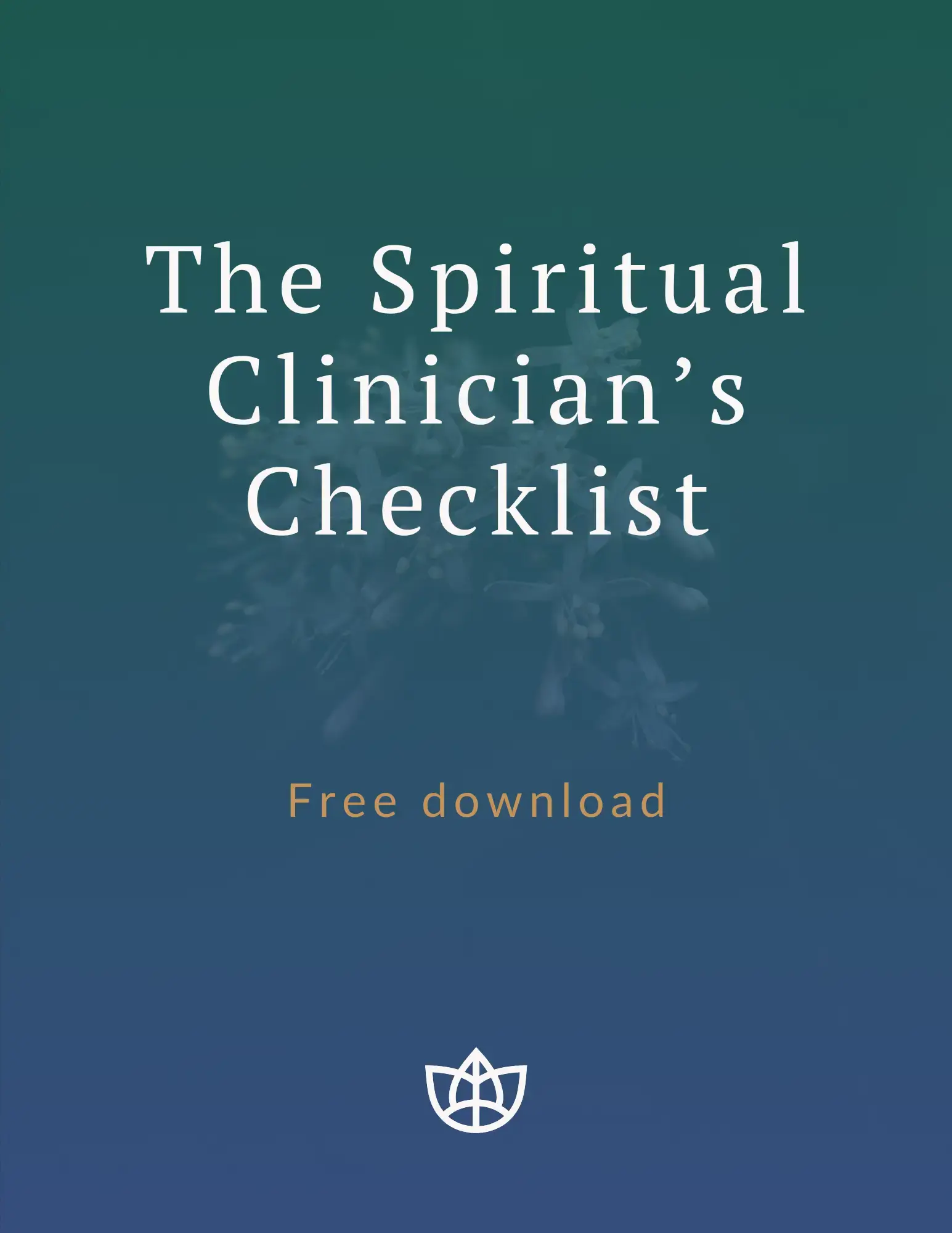 The Spiritual Clinician's Checklist