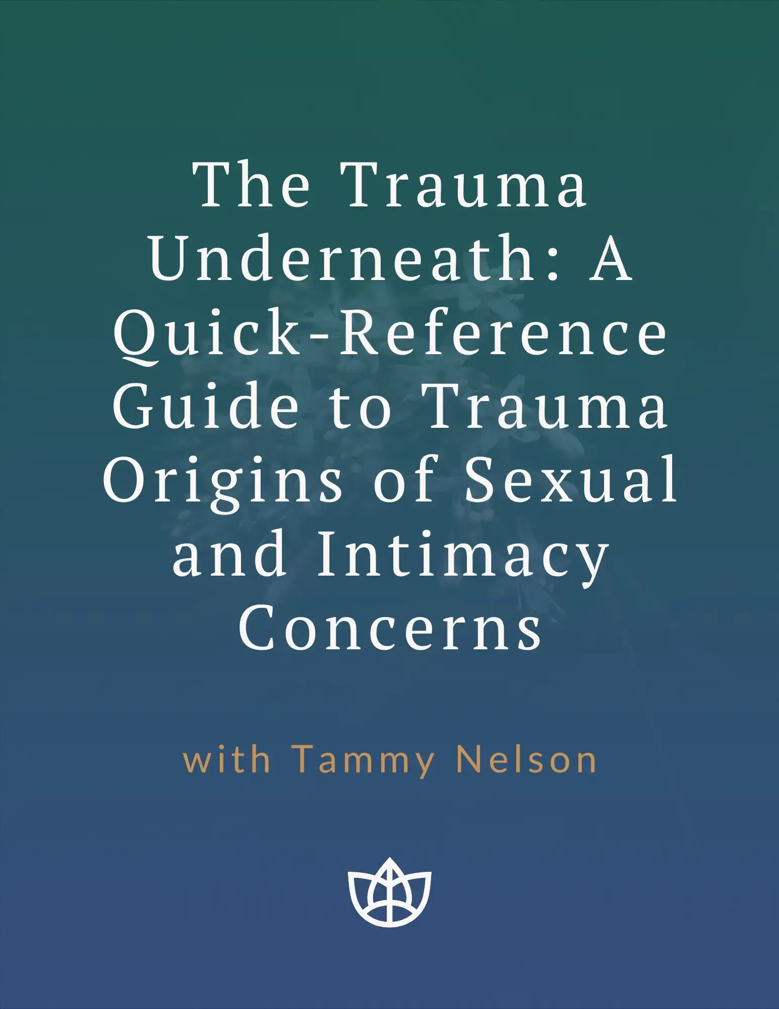 Download a free quick-reference guide to help therapists recognize trauma-related sexual and intimacy concerns and support trauma-informed clinical care.