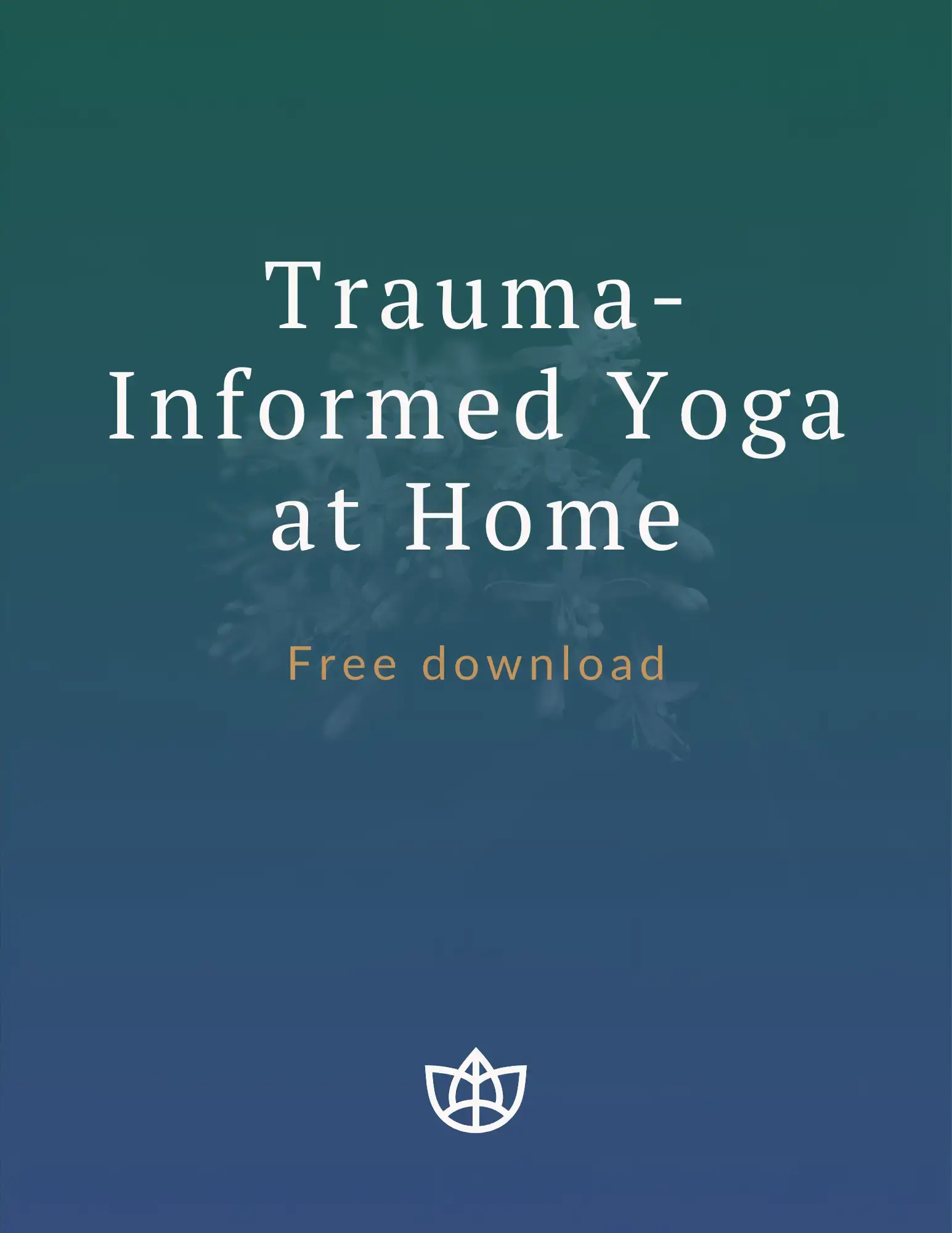 Trauma-Informed Yoga at Home: A Gentle Guide to Healing Through Movement