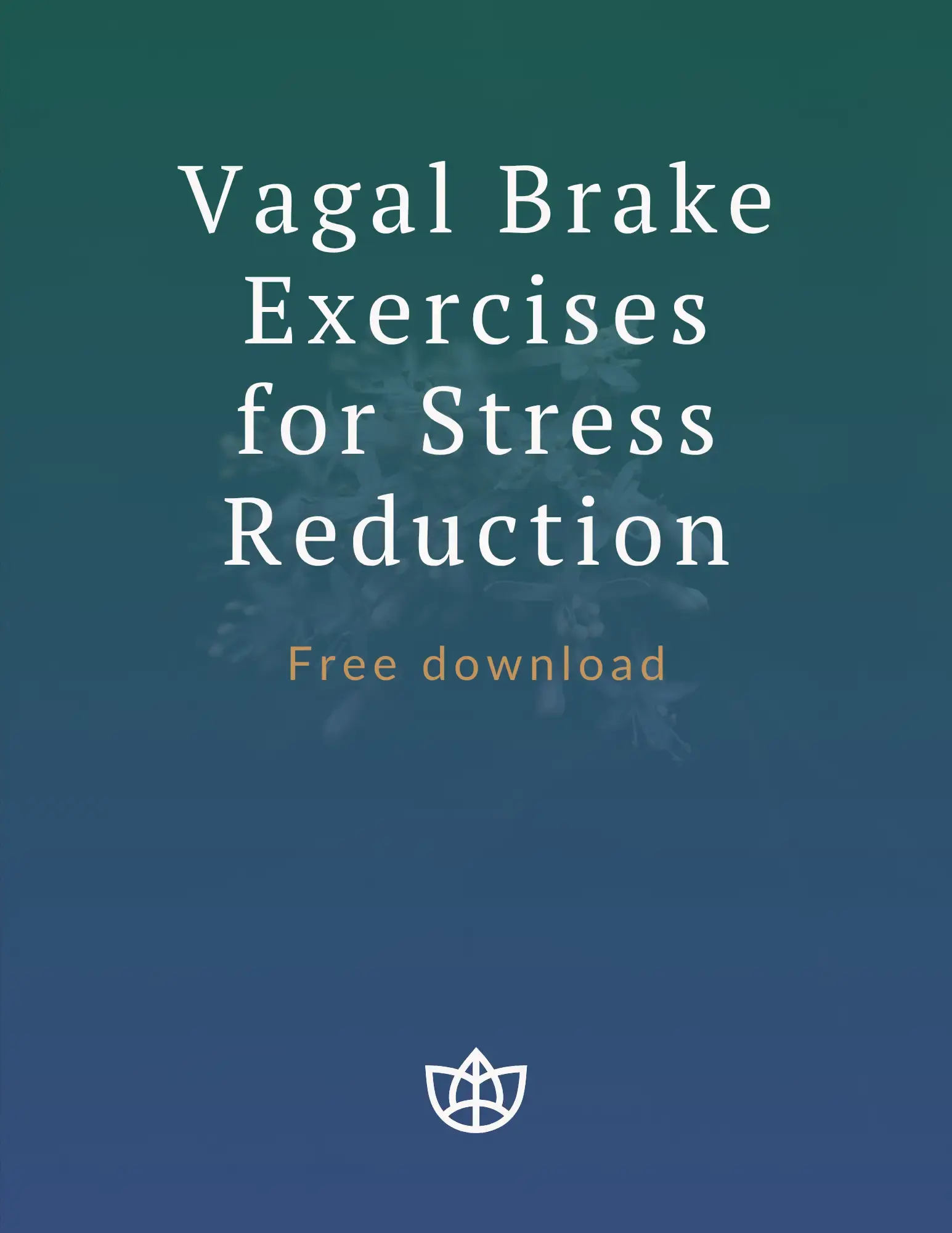 Vagal Brake Exercises for Stress Reduction